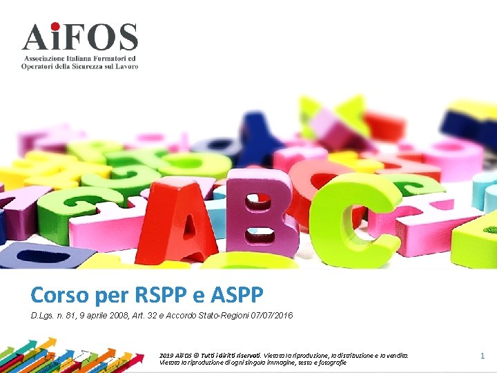 Corso per RSPP e ASPP D. Lgs. n. 81, 9 aprile 2008, Art. 32