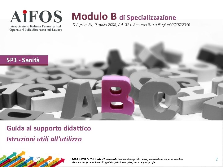 Modulo B di Specializzazione D. Lgs. n. 81, 9 aprile 2008, Art. 32 e
