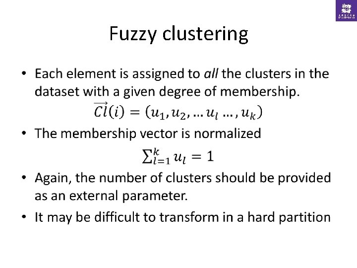 Fuzzy clustering • 