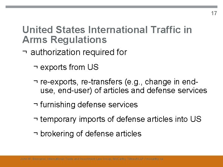 17 United States International Traffic in Arms Regulations ¬ authorization required for ¬ exports