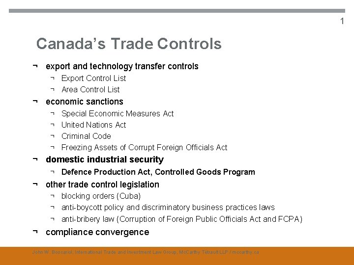 1 Canada’s Trade Controls ¬ export and technology transfer controls ¬ Export Control List