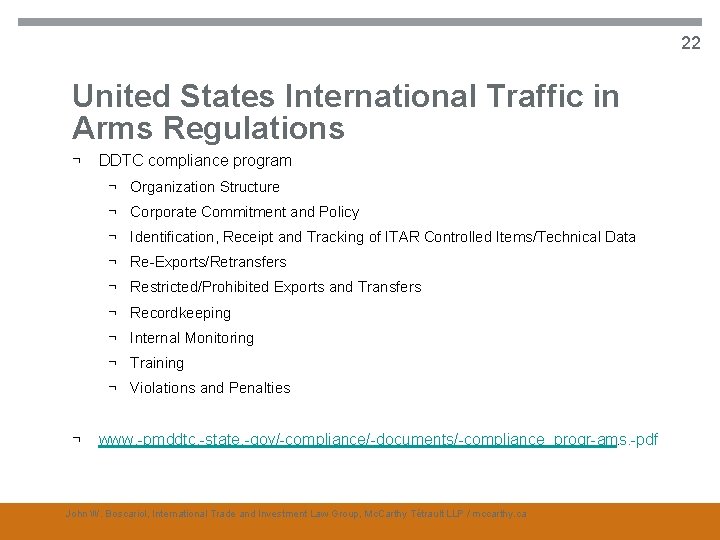 22 United States International Traffic in Arms Regulations ¬ DDTC compliance program ¬ Organization