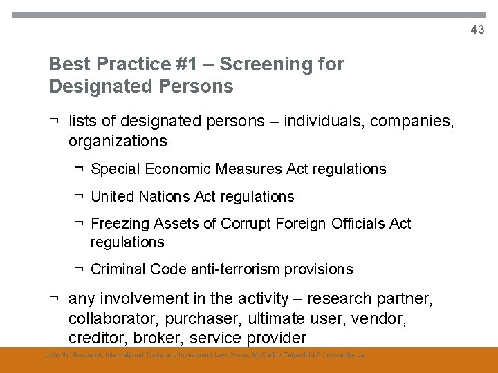43 Best Practice #1 – Screening for Designated Persons ¬ lists of designated persons