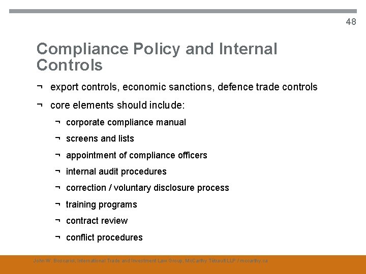 48 Compliance Policy and Internal Controls ¬ export controls, economic sanctions, defence trade controls