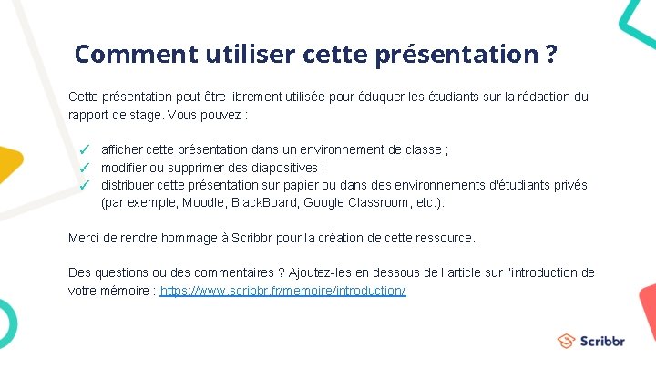 Comment utiliser cette présentation ? Cette présentation peut être librement utilisée pour éduquer les Comment utiliser cette présentation ? Cette présentation peut être librement utilisée pour éduquer les
