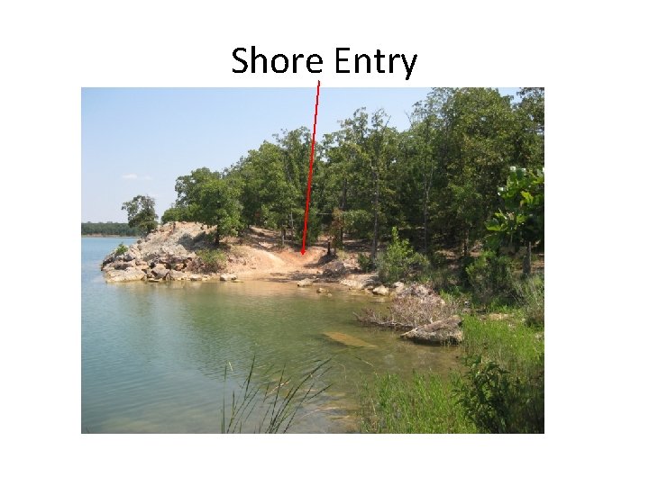 Shore Entry 