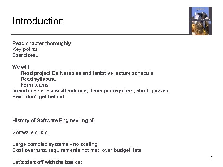 Introduction Read chapter thoroughly Key points Exercises. . . We will Read project Deliverables