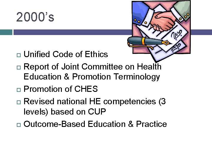 2000’s Unified Code of Ethics Report of Joint Committee on Health Education & Promotion