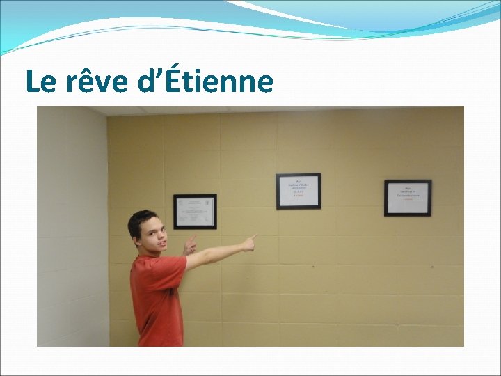 Le rêve d’Étienne 