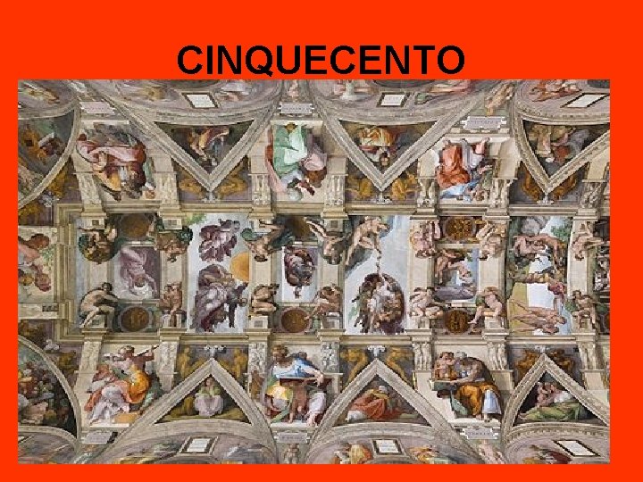 CINQUECENTO 