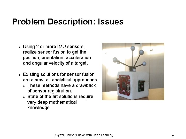 Problem Description: Issues Using 2 or more IMU sensors, realize sensor fusion to get