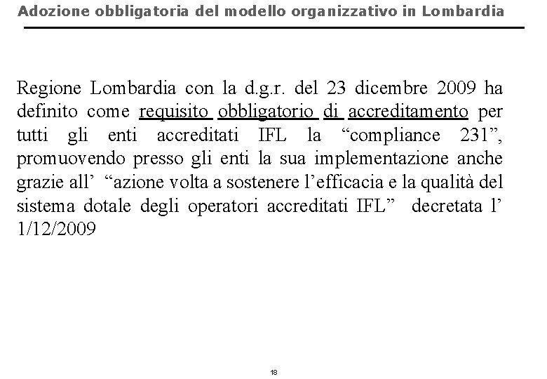 Adozione obbligatoria del modello organizzativo in Lombardia Regione Lombardia con la d. g. r.