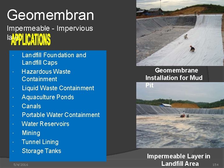 Geomembran Impermeable - Impervious layer Landfill Foundation and Landfill Caps Hazardous Waste Containment Liquid