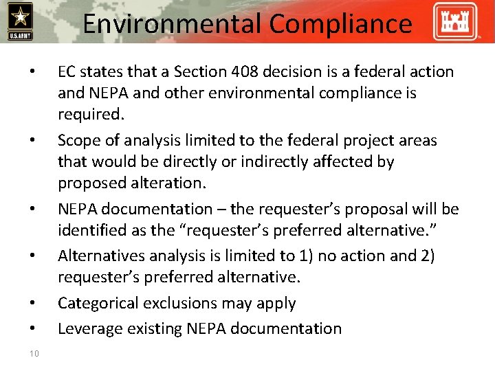 Environmental Compliance • • • 10 EC states that a Section 408 decision is