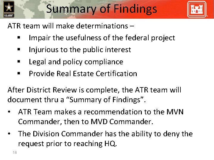 Summary of Findings ATR team will make determinations – § Impair the usefulness of