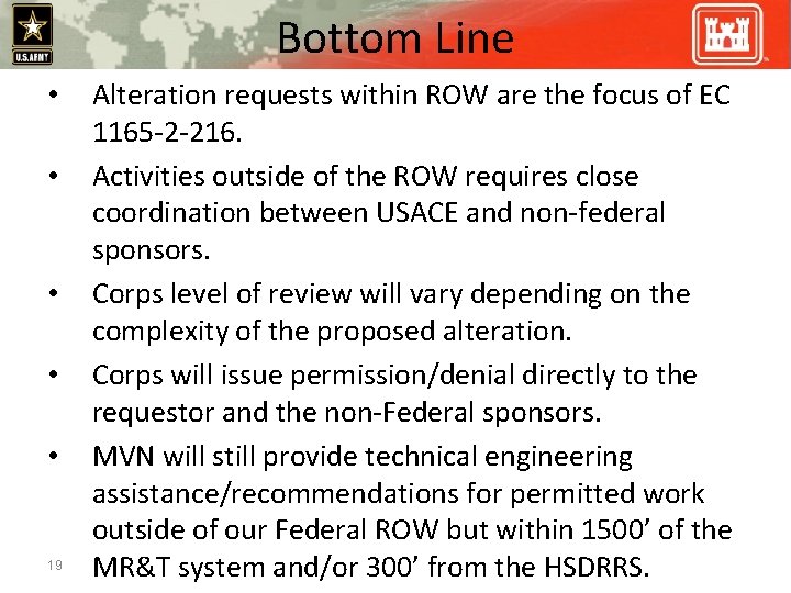 Bottom Line • • • 19 Alteration requests within ROW are the focus of