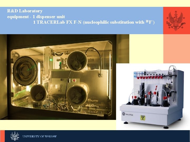 R&D Laboratory equipment - 1 dispenser unit 1 TRACERLab FX F-N (nucleophilic substitution with