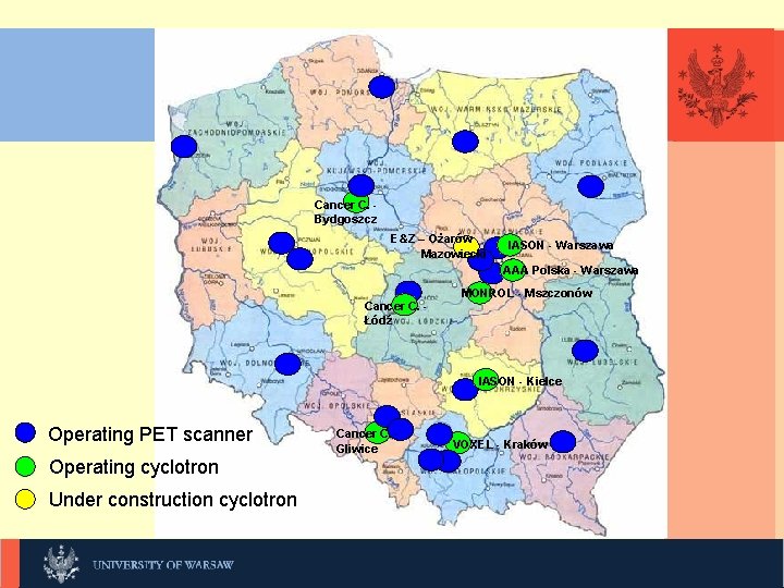 KLIKNIJ, Cancer C. - Bydgoszcz E&Z – Ożarów Mazowiecki IASON - Warszawa AAA Polska