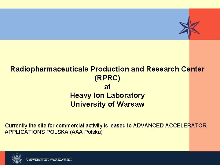 KLIKNIJ, Radiopharmaceuticals Production and Research Center (RPRC) at Heavy Ion Laboratory University of Warsaw