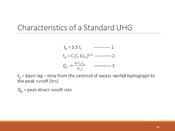 Characteristics of a Standard UHG 58 