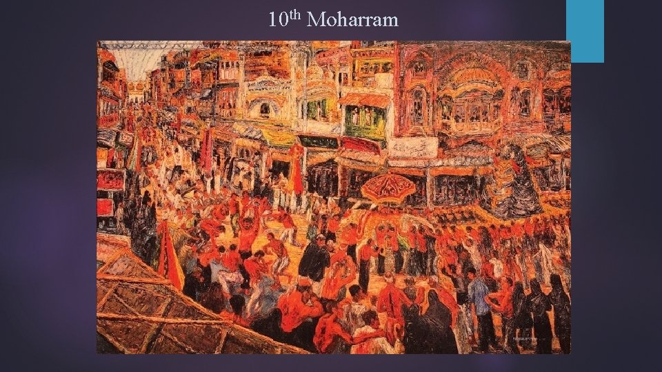 10 th Moharram 