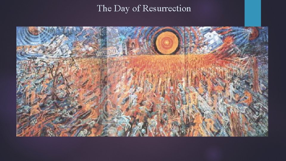 The Day of Resurrection 