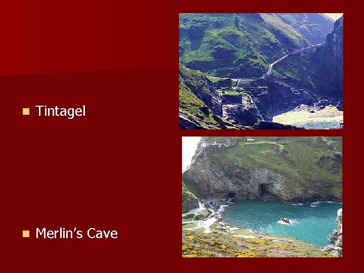n Tintagel n Merlin’s Cave 