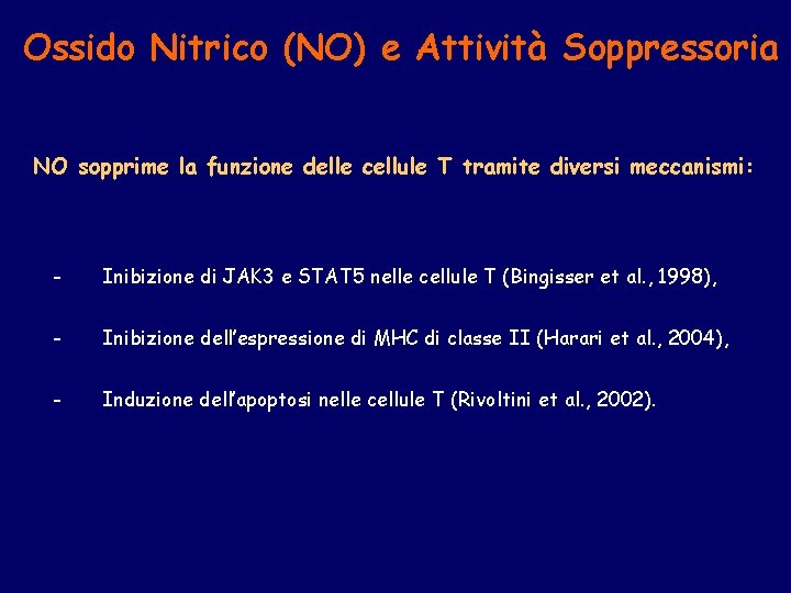 Ossido Nitrico (NO) e Attività Soppressoria NO sopprime la funzione delle cellule T tramite