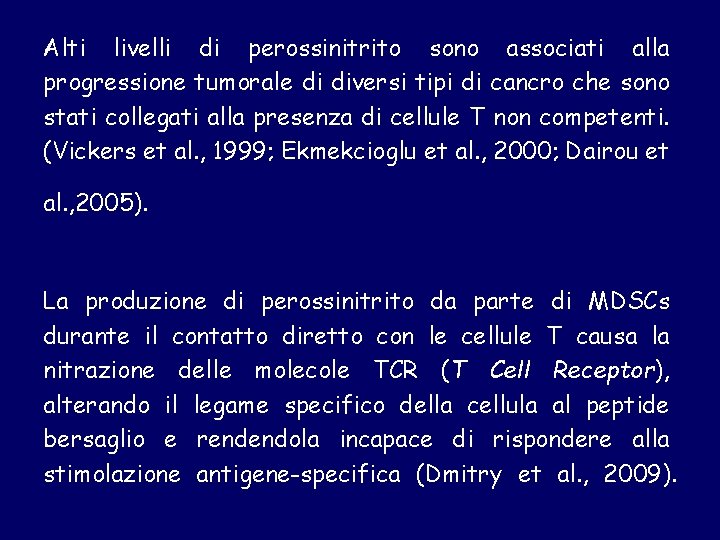 Alti livelli di perossinitrito sono associati alla progressione tumorale di diversi tipi di cancro