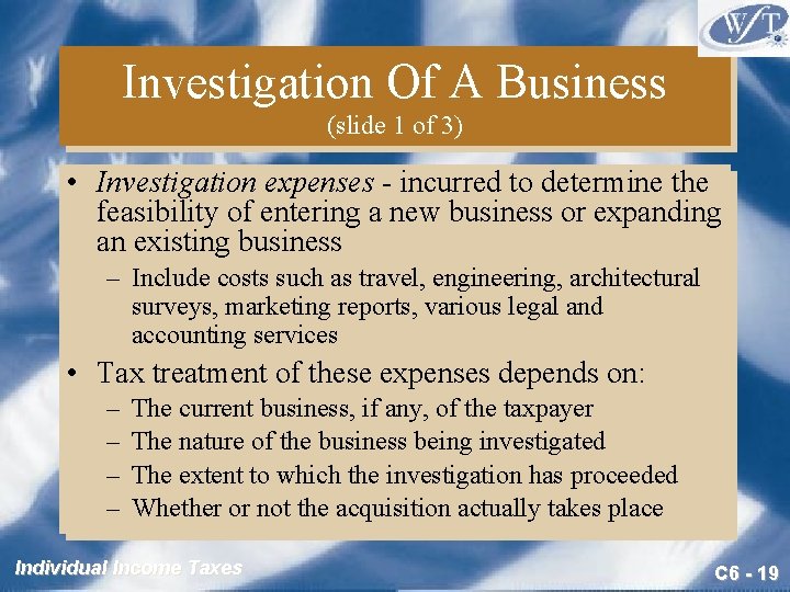 Investigation Of A Business (slide 1 of 3) • Investigation expenses - incurred to