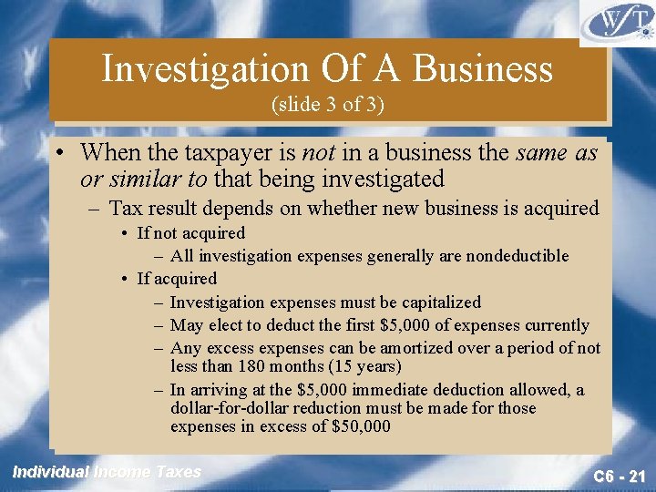 Investigation Of A Business (slide 3 of 3) • When the taxpayer is not