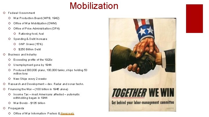 Mobilization ¡ Federal Government ¡ War Production Board (WPB, 1942) ¡ Office of War