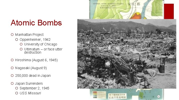 Atomic Bombs ¡ Manhattan Project ¡ Oppenheimer, 1942 ¡ University of Chicago ¡ Ultimatum
