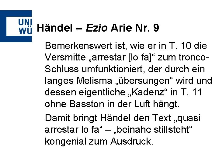 Händel – Ezio Arie Nr. 9 Bemerkenswert ist, wie er in T. 10 die