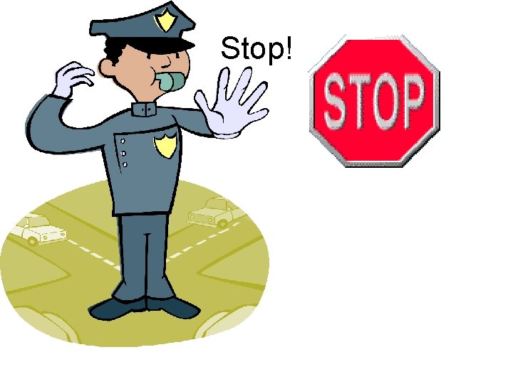 Stop! 