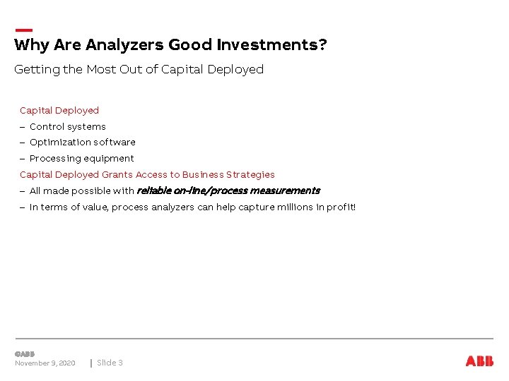 Why Are Analyzers Good Investments? Getting the Most Out of Capital Deployed – Control
