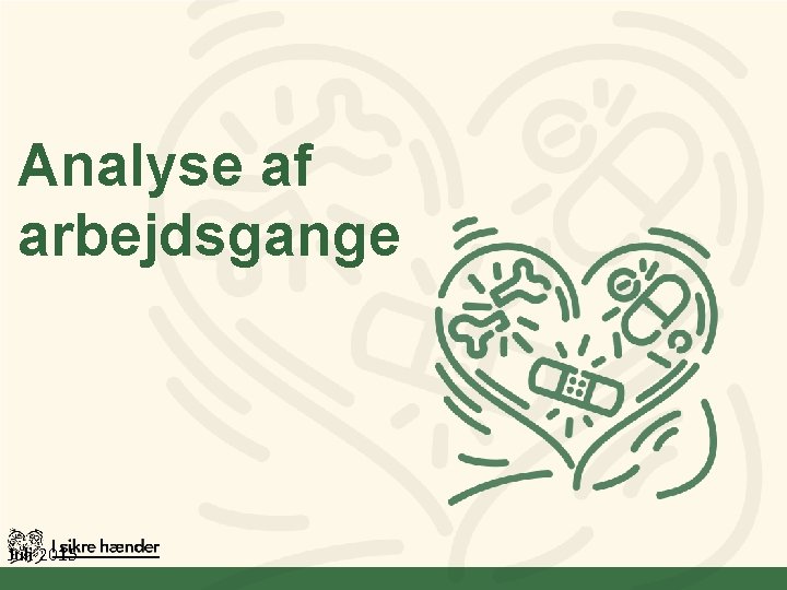 Analyse af arbejdsgange Juli 2015 