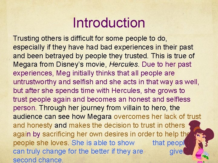 Introduction Trusting others is difficult for some people to do, especially if they have