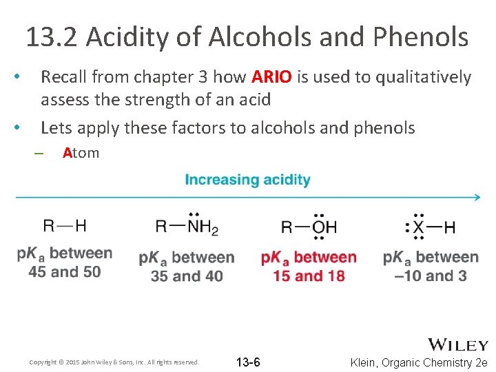 13. 2 Acidity of Alcohols and Phenols • • Recall from chapter 3 how