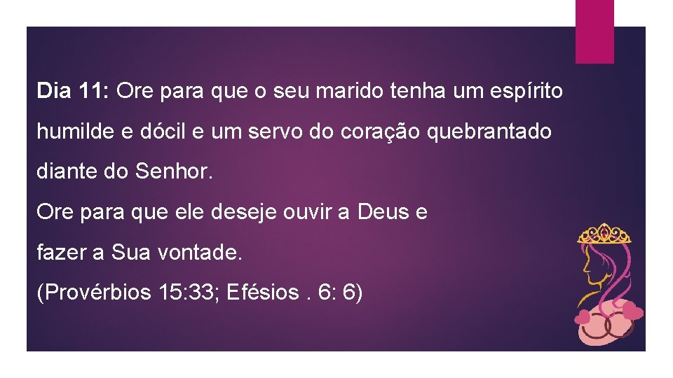 Dia 11: Ore para que o seu marido tenha um espírito humilde e dócil