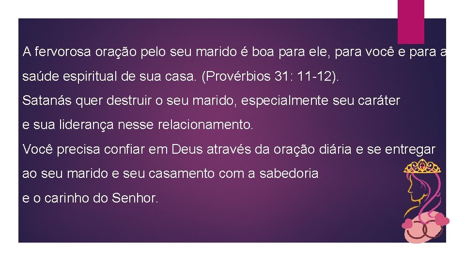 A fervorosa oração pelo seu marido é boa para ele, para você e para