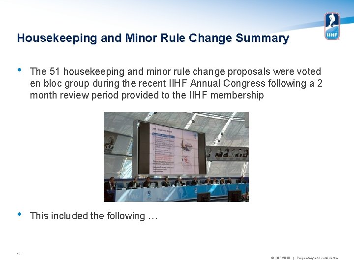 Housekeeping and Minor Rule Change Summary • The 51 housekeeping and minor rule change