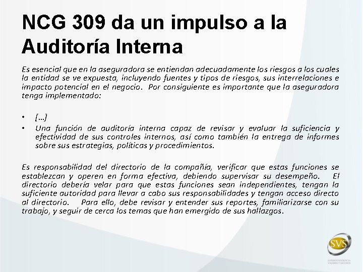 NCG 309 da un impulso a la Auditoría Interna Es esencial que en la