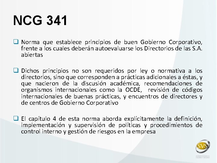 NCG 341 q Norma que establece principios de buen Gobierno Corporativo, frente a los