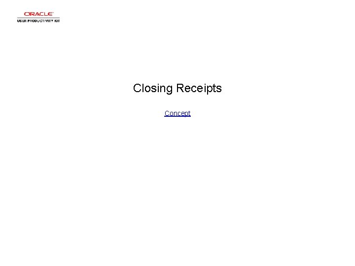 Closing Receipts Concept 