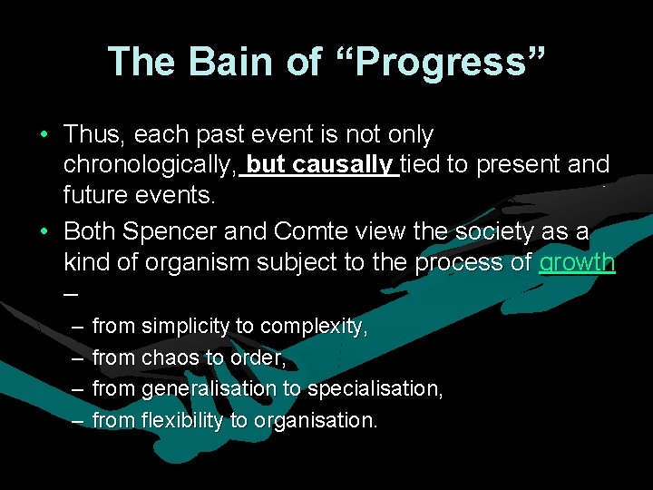 The Bain of “Progress” • Thus, each past event is not only chronologically, but The Bain of “Progress” • Thus, each past event is not only chronologically, but