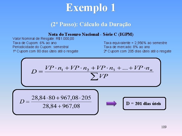 Exemplo 1 (2º Passo): Cálculo da Duração Nota do Tesouro Nacional - Série C