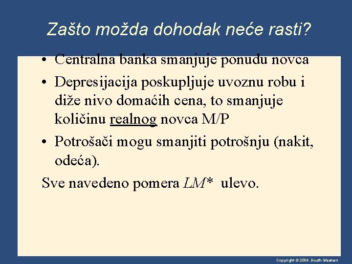 Zašto možda dohodak neće rasti? • Centralna banka smanjuje ponudu novca • Depresijacija poskupljuje