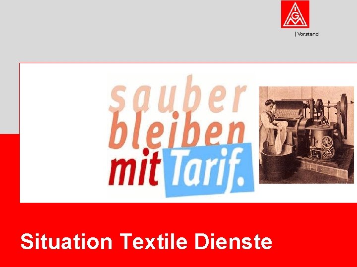 Vorstand Situation Textile Dienste 