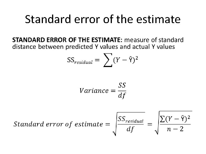 Standard error of the estimate • 